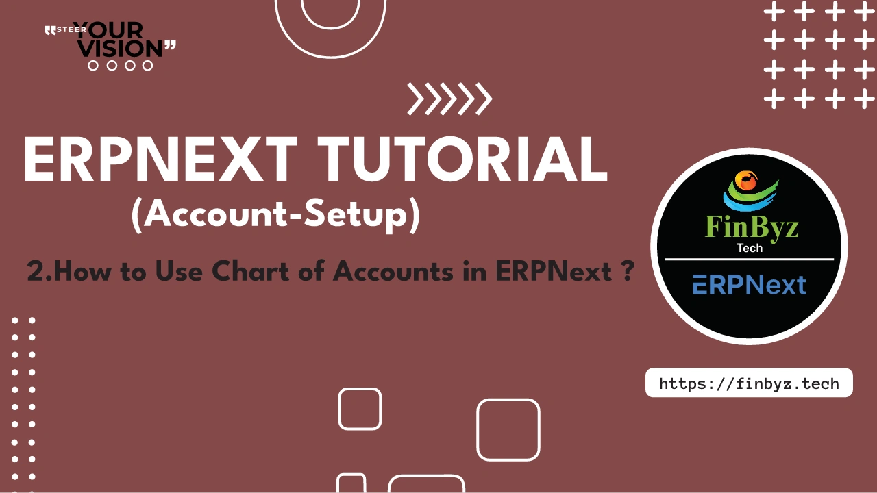 Use Chart of Accounts in ERPNext – Guide to Accounts, Setup